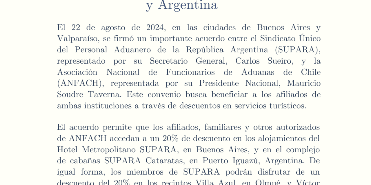 ANFACH y SUPARA firman acuerdo de servicios turísticos para afiliados en Chile y Argentina