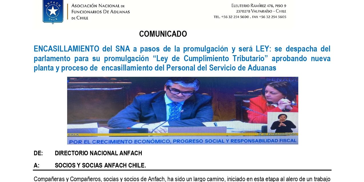 ENCASILLAMIENTO del SNA a pasos de la promulgación y será LEY: se despacha del parlamento para su promulgación “Ley de Cumplimiento Tributario” aprobando nueva planta y proceso de  encasillamiento del Personal del Servicio de Aduanas 