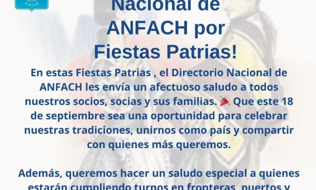 Saludo del Directorio Nacional de ANFACH por Fiestas Patrias